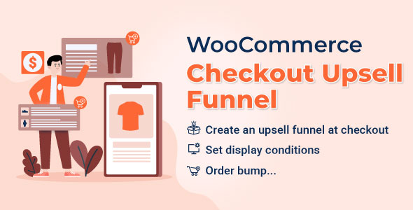 WooCommerce Checkout Upsell Funnel plugin — targeted upsell offers at checkout